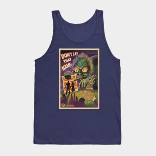 Don't Say His Name! Tank Top